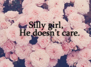Why Do You Care When He Doesn't Care?