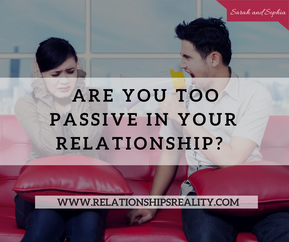Are You Too Passive in your relationships