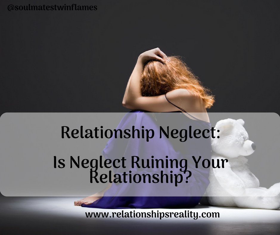 Relationship Neglect