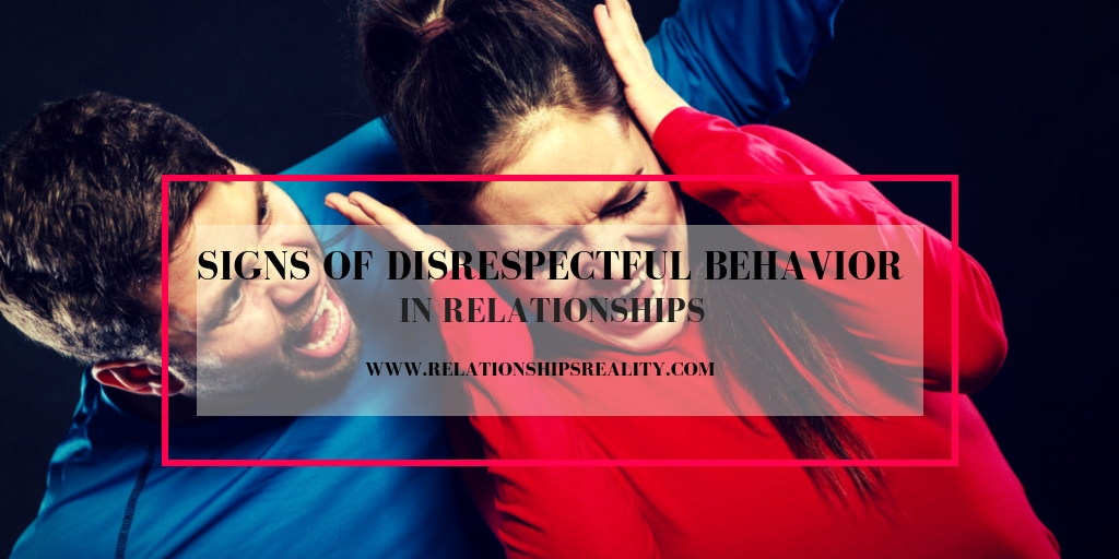 Signs of Disrespectful Behavior in Relationships