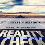 Reality Checks for Relationships