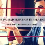 Justifying Bad Behavior in Relationships